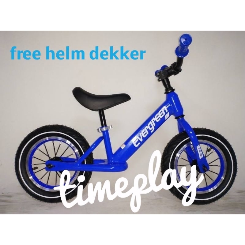 PUSH BIKE PUSHBIKE BALANCE BIKE SEPEDA KESEIMBANGAN  EVERGREEN BAN KARET POMPA ADA BAN DALAM