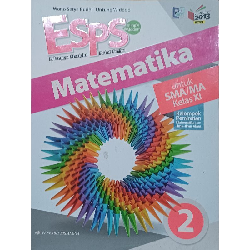 

Buku ESPS MATEMATIKA KELOMPOK PEMINATAN Untuk SMA/MA Kelas 11 Penerbit Erlangga Kurikulum 2013