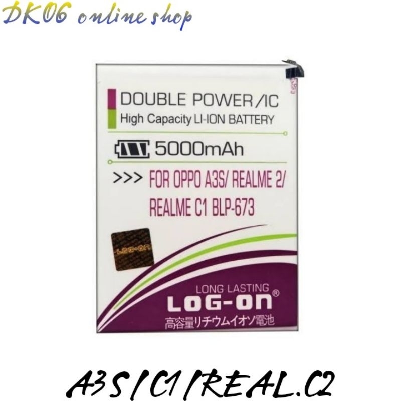 BATERAI LOG ON BLP673/OPPO A3S/REALME2/REALME C1/DOUBLE POWER/IC