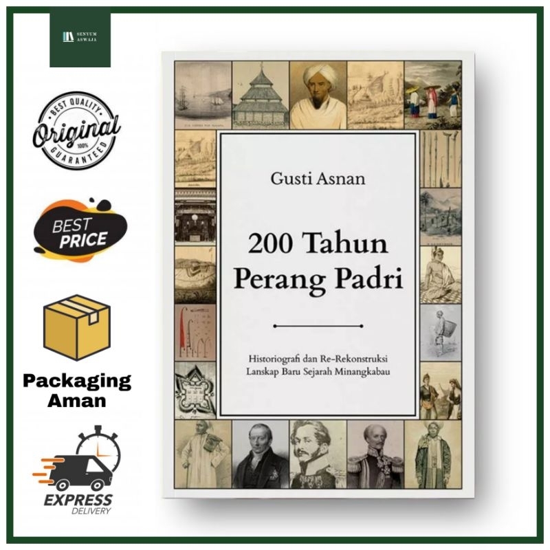 [Tanda Baca] 200 Tahun Perang Padri - Gusti Asnan