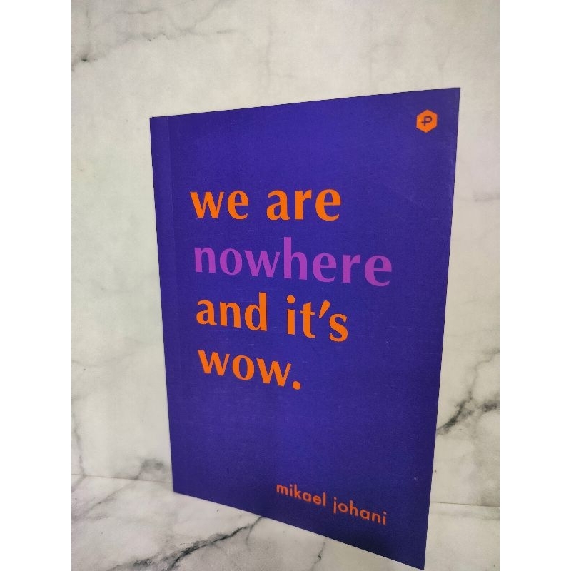 Buku Preloved We are Nowhere and It's Wow