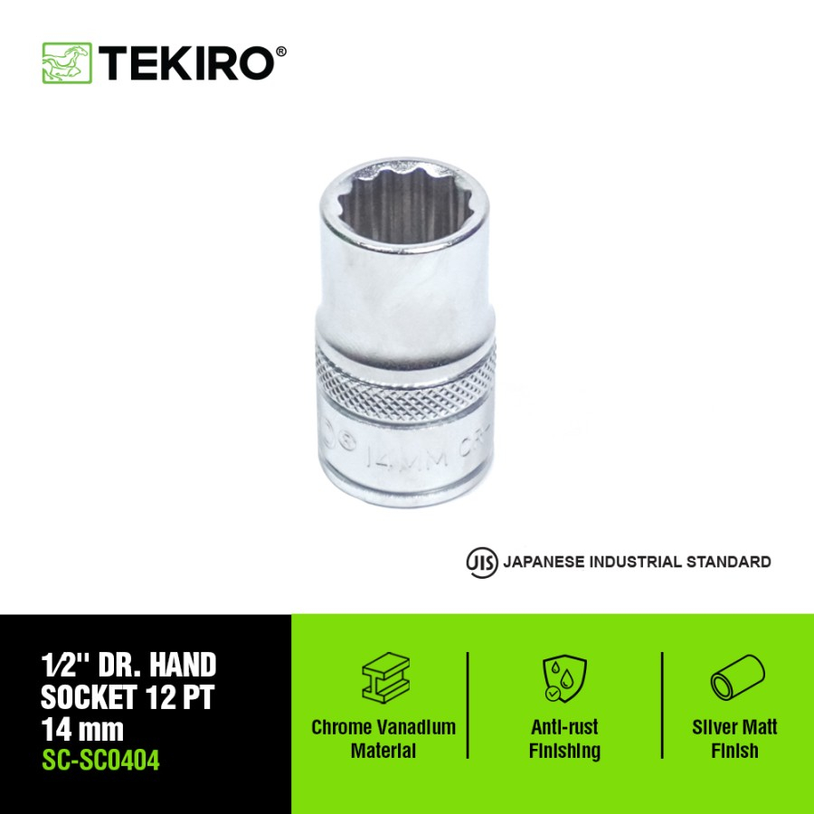 TEKIRO 1/2 INCH KUNCI SOCK 12 PT 14 MM / MATA SOK / ANAK SOK