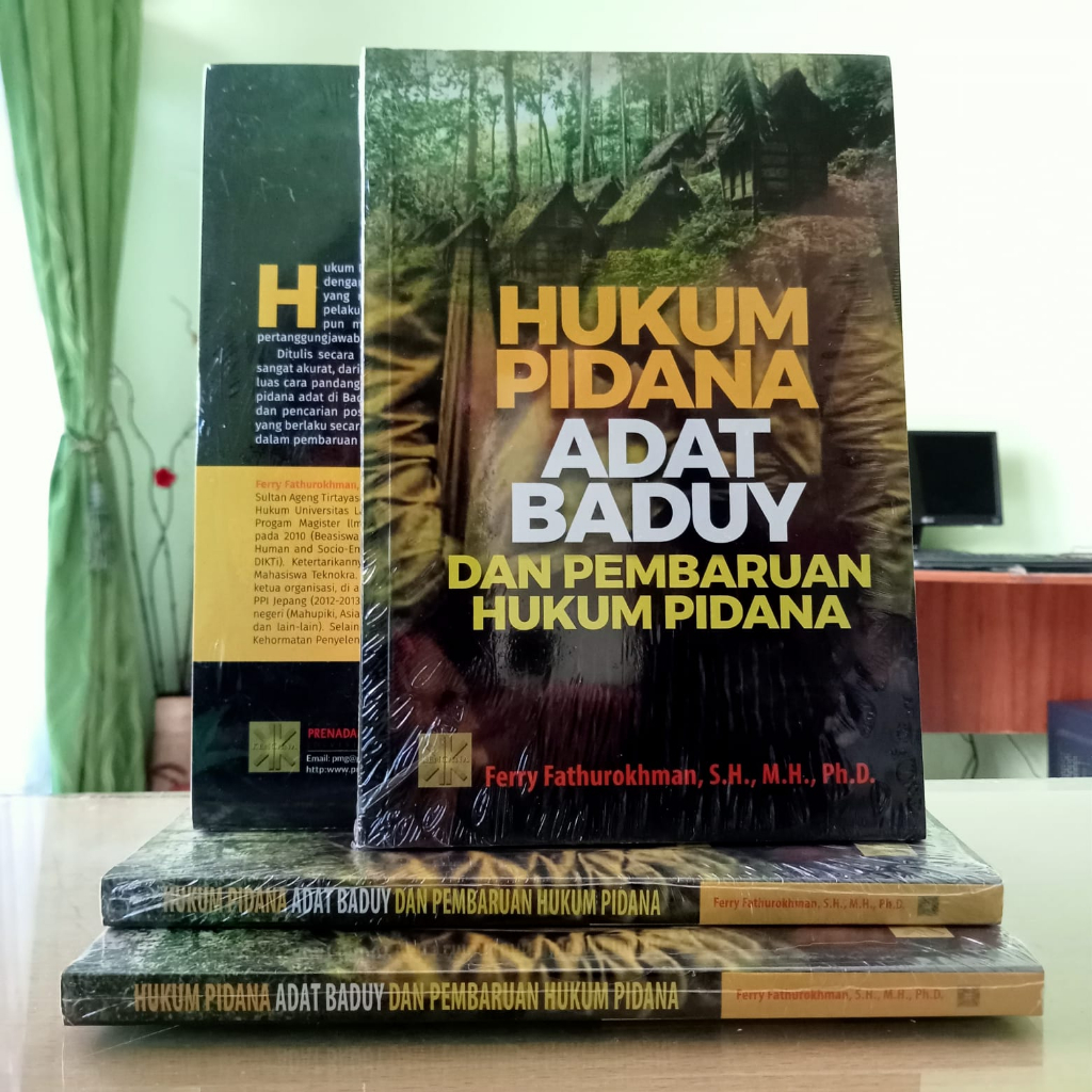 HUKUM PIDANA ADAT BADUY DAN PEMBARUAN HUKUM PIDANA // Buku Ori