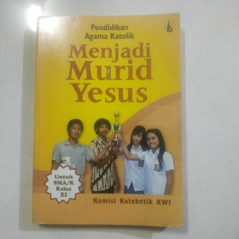 Pendidikan Agama Katolik Menjadi Murid Yesus Kelas 11