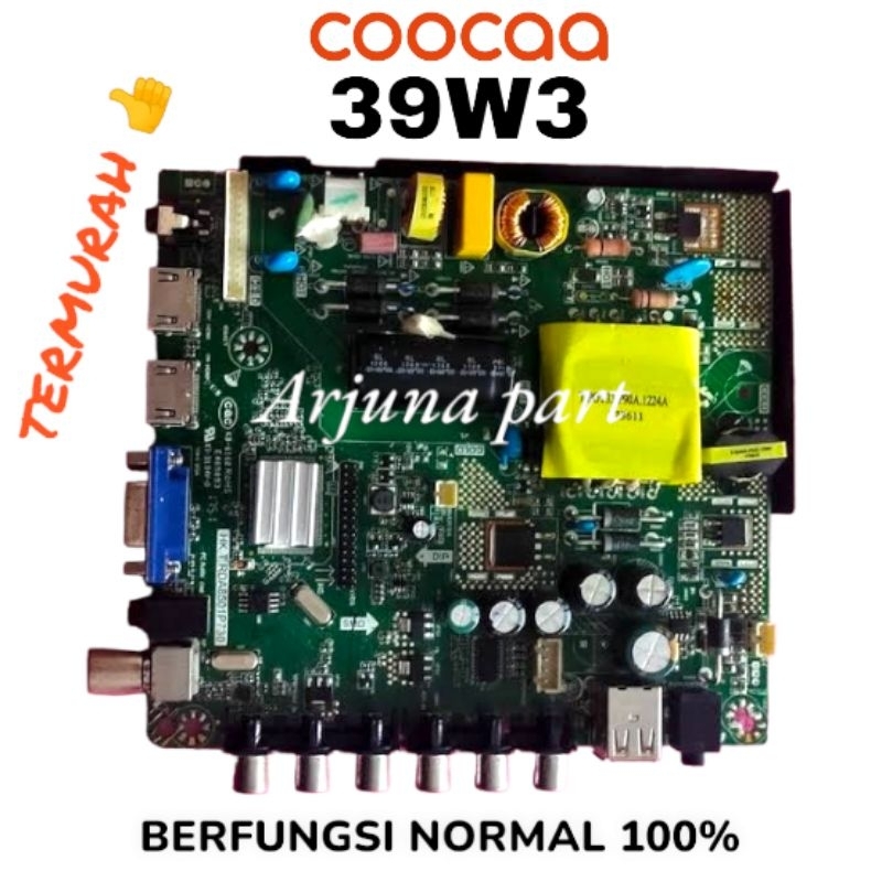 MAINBOARD TV COOCAA 39W3 / MB TV COOCAA 39W3 / MESIN TV COOCAA 39W3 / MODUL TV COOCAA 39W3 / MB COOC