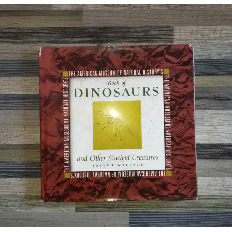 THE AMERICAN MUSEUM OF NATURAL HISTORY'S : BOOK OF DINOSAURS AND OTHER ANCIENT CREATURES