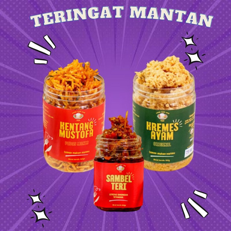 

PAKET TERINGAT MANTAN Sambal Teri 160gr Kremes ayam Original 180gr Kentang Mustofa Pedas Manis 180gr