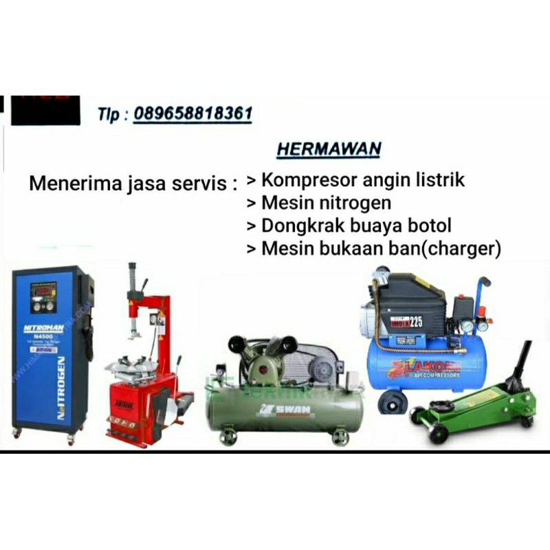 Terima jasa servis kompresor angin, mesin nitrogen, pembuka ban dan dongkrak