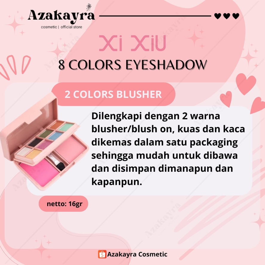 Azakayra Cosmetic - Xi Xiu 8 Colors Eyeshadow