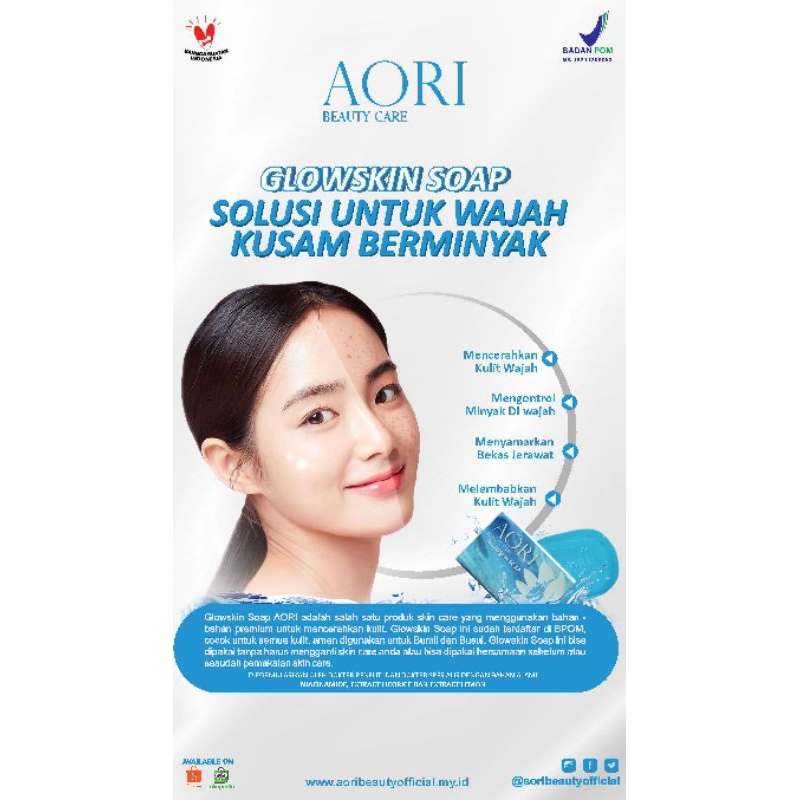 SKINCARE BPOM "GLOWSKIN SOAP AORI" (Mencerahkan/Memutihkan, Mengontrol Minyak, Mengatasi Jerawat dan
