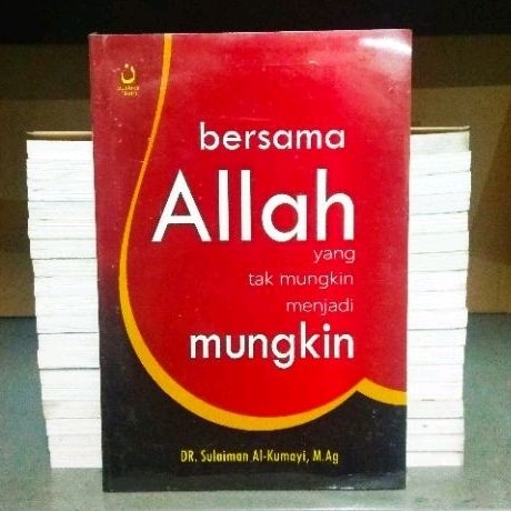 Bersama Allah Yang Tak Mungkin Menjadi Mungkin