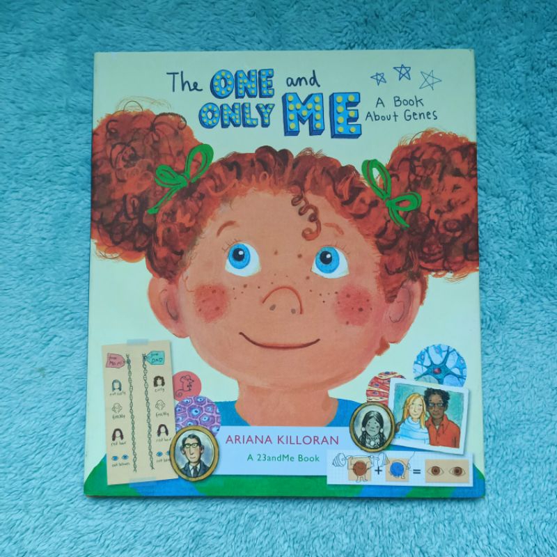 The One and Only Me: A Book About Genes - Ariana Killoran 9780989153713