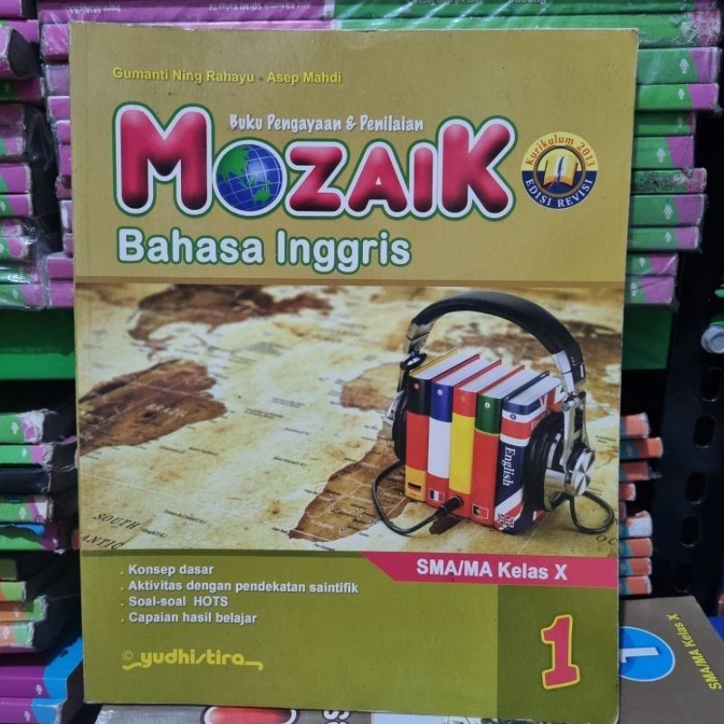 BUKU BEKAS MOZAIK BAHASA INGGRIS SMA KELAS 1 YUDISTIRA K13 ReV