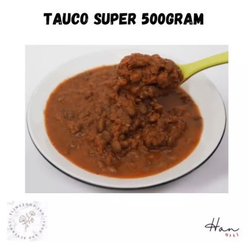 

Tauco Super 500gr