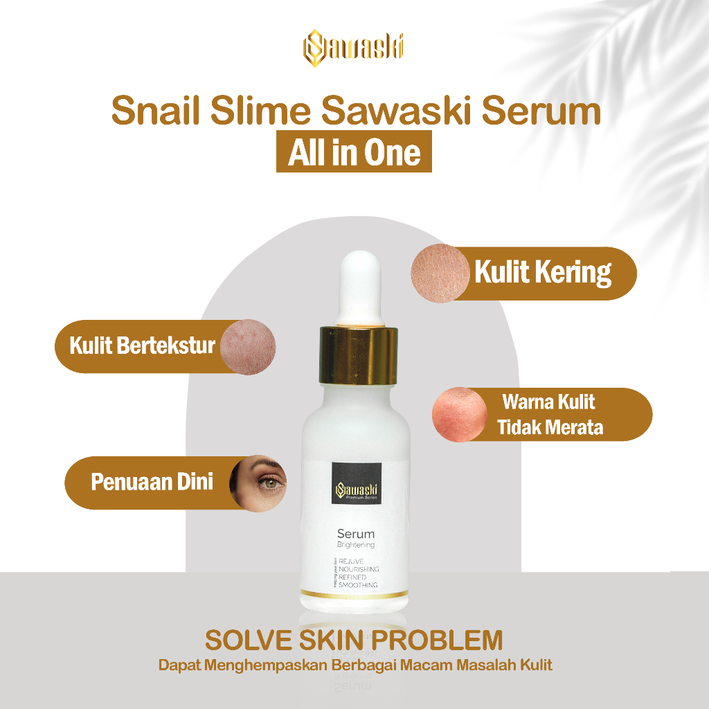 Sawaski Serum Brightening Premium Serum Wajah Anti Flek Anti Aging Penuaan Dini