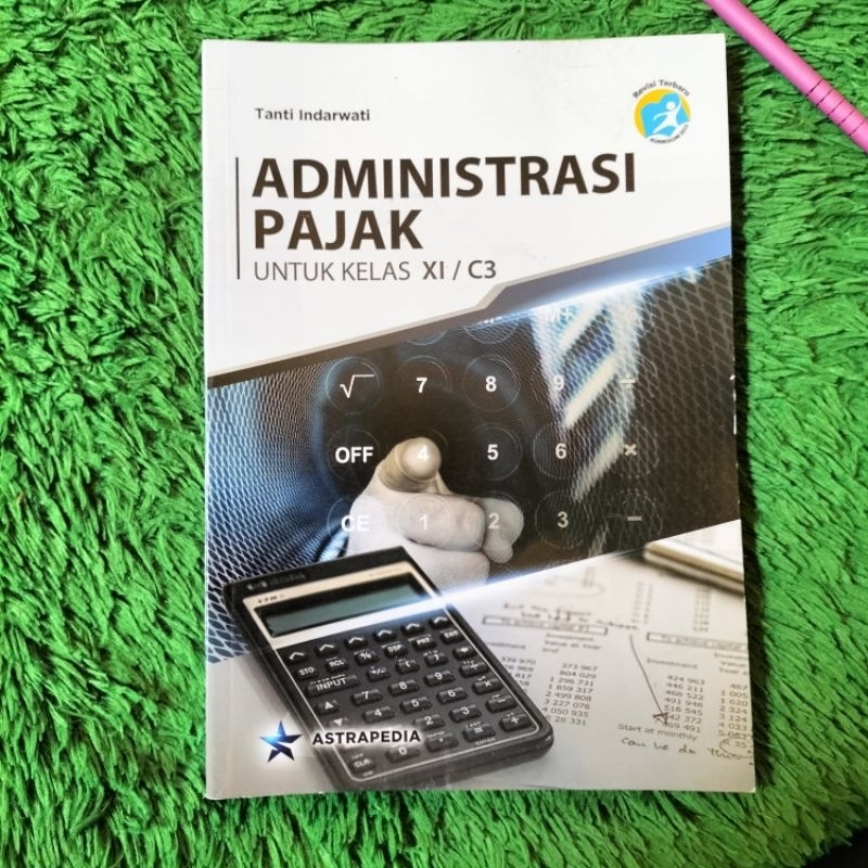 BUKU ORIGINAL ADMINISTRASI PAJAK KELAS 11 C3 SMK