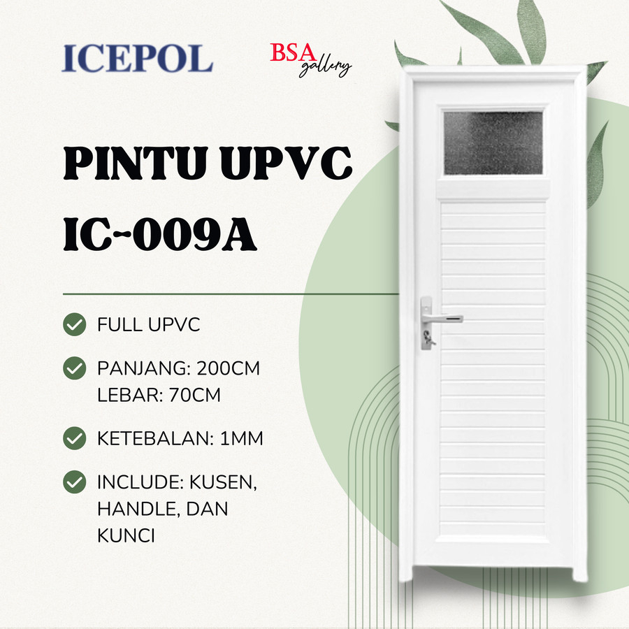 PINTU UPVC ICEPOL 200X70 / PINTU UPVC KAMAR MANDI KACA ATAS + HANDLE