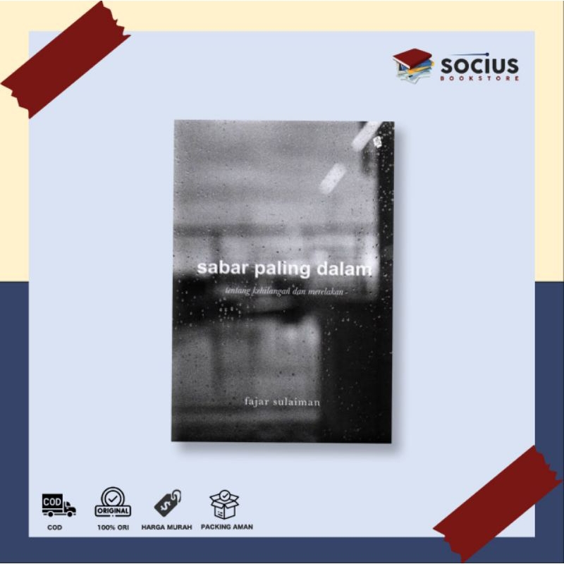 BUKU SABAR PALING DALAM (Tentang Kehilangan dan Merelakan)