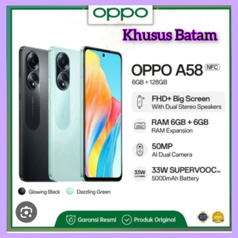 OPPO A58 NFC RAM 8GB/128GB - 6GB/128GB HANDPHONE ANDROID NEW 2023 GARANSI RESMI ( KHUSUS BATAM )