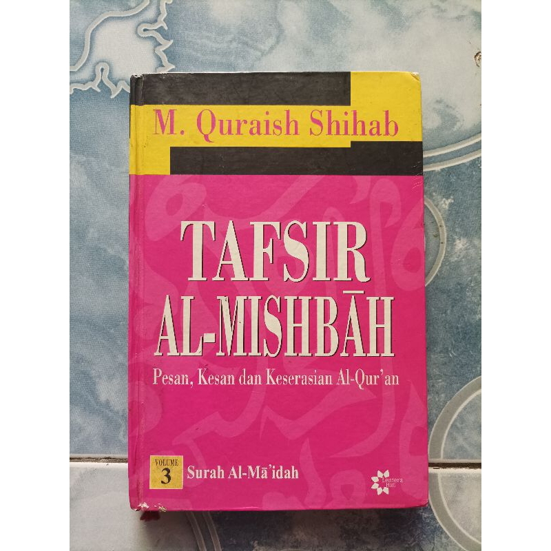 Original HC Hardcover Tafsir Al - Mishbah Al Misbah Quraish Shihab Jilid Volume 3