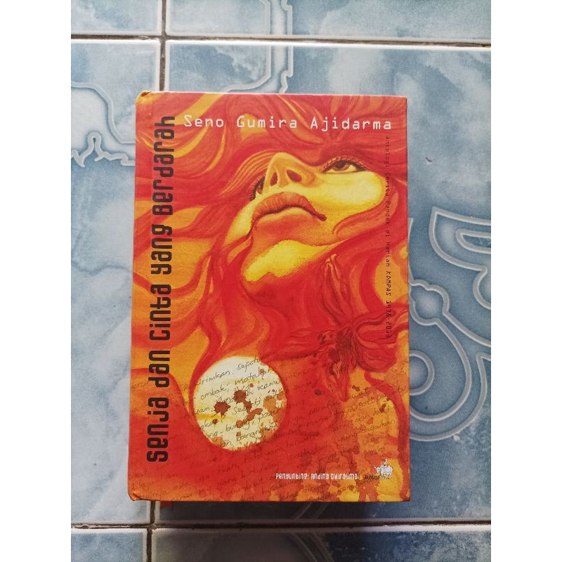Original HC Hardcover Senja dan Cinta yang Berdarah Seno Gumira Ajidarma
