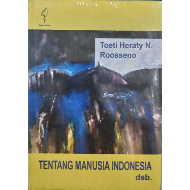 Buku Original.  Tentang Manusia Indonesia - Toeti Heraty