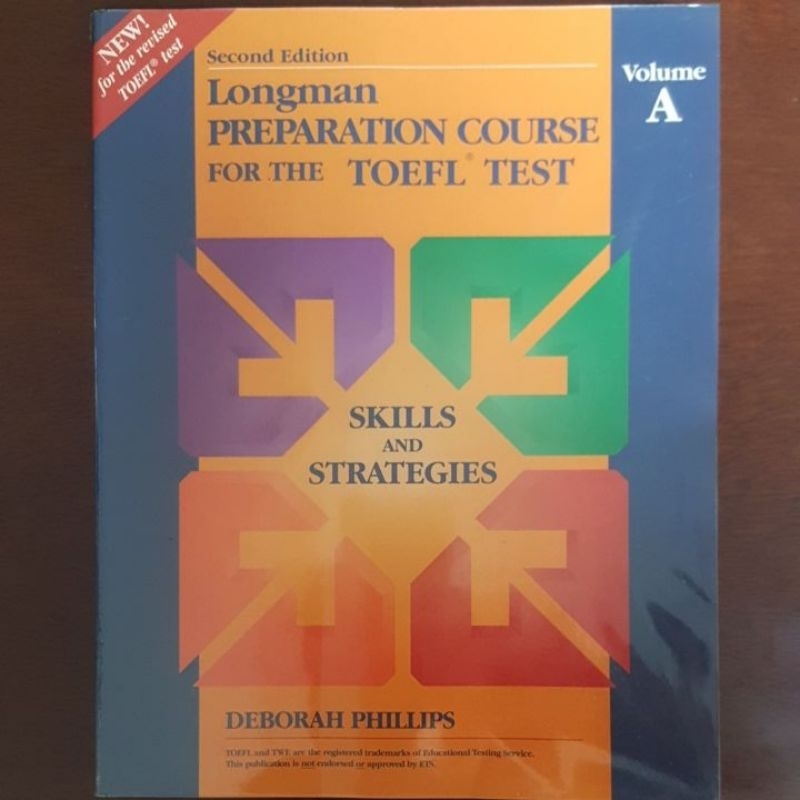 Buku Vol.A Longman Preparation Course For The Toefl Test by Deborah Phillips - Vol.A Skills and Stra
