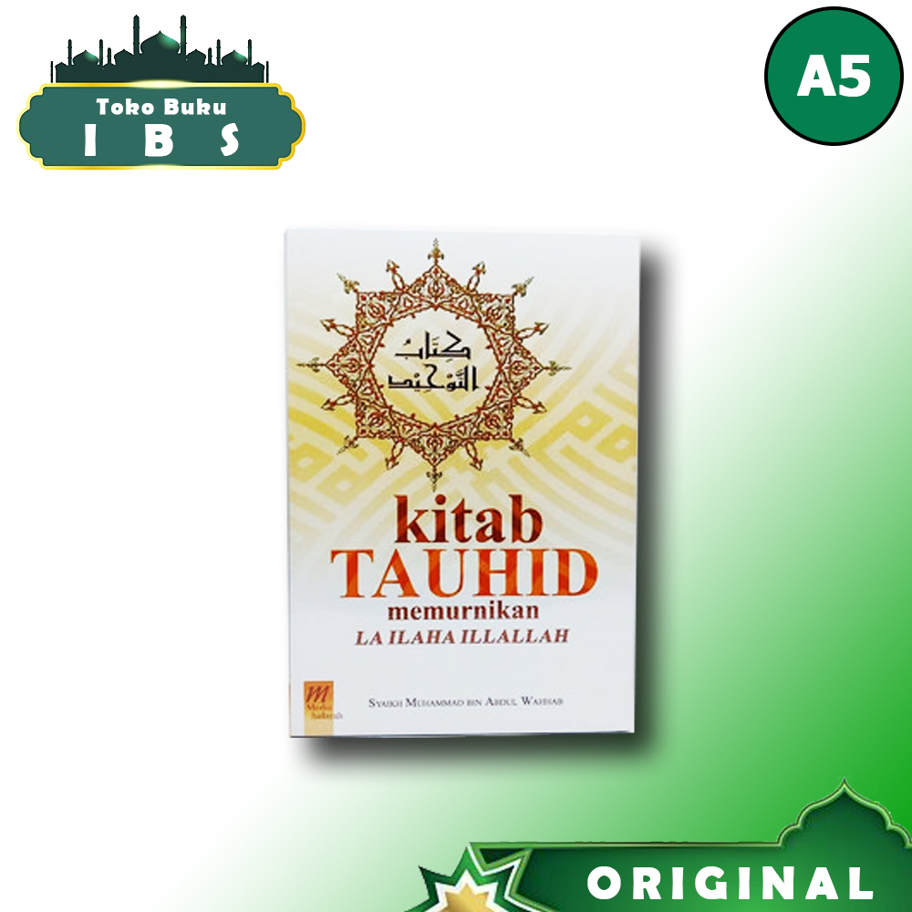 Kitab Tauhid  Syaikh Muhammad bin Abdul Wahab - Media Hidayah