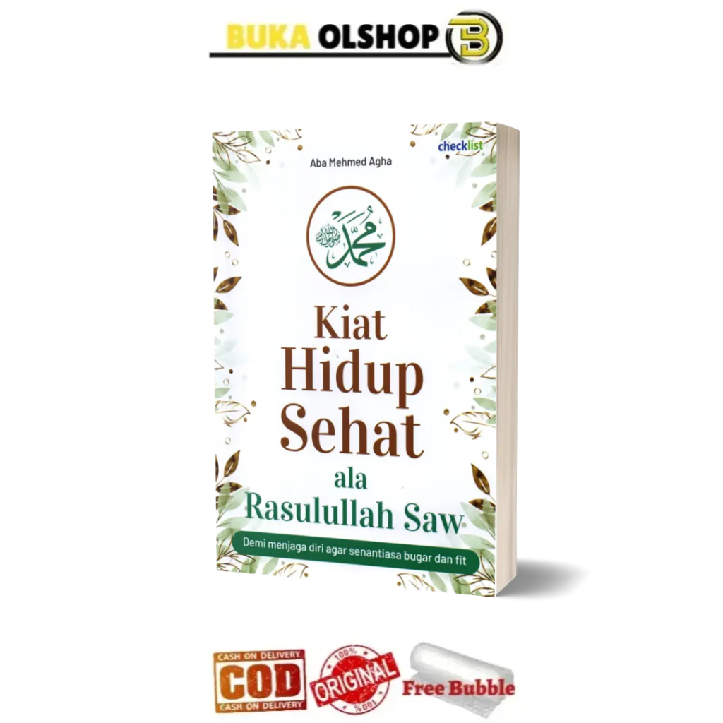 Kiat Hidup Sehat ala Rasulullah Saw