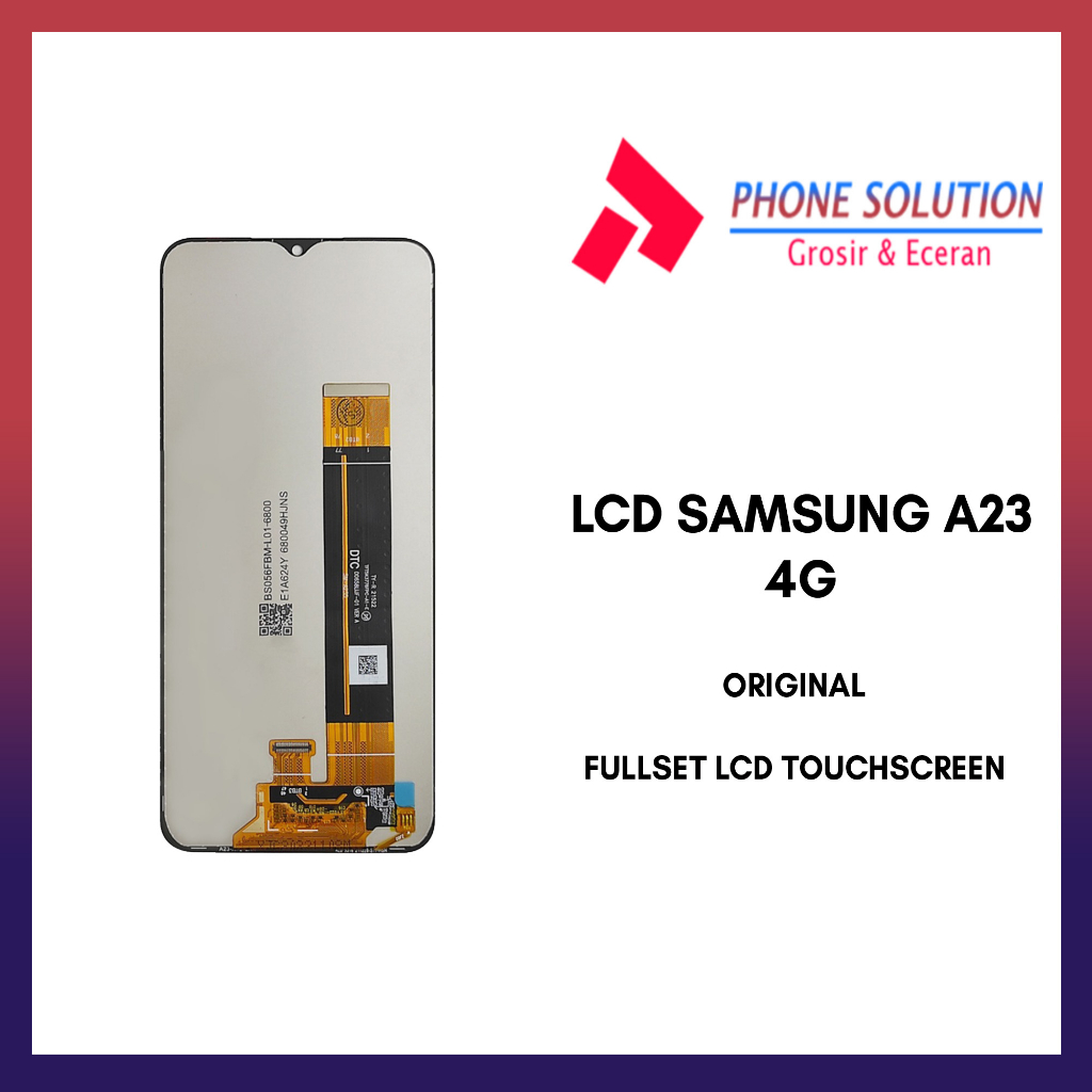 LCD Samsung A23 4G 100% Original OEM Small Fullset Touchscreen // Supplier LCD Samsung - Garansi 1 Bulan