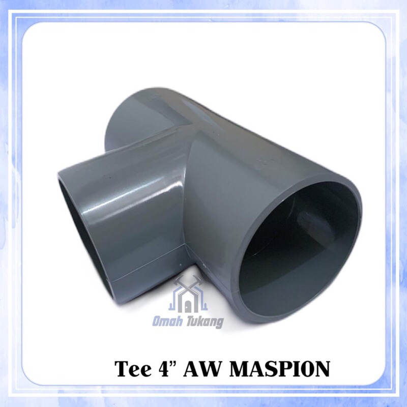TEE 4” inch MASPION AW atau LANGGENG / Tee 4” T 4” inch AW MASPION