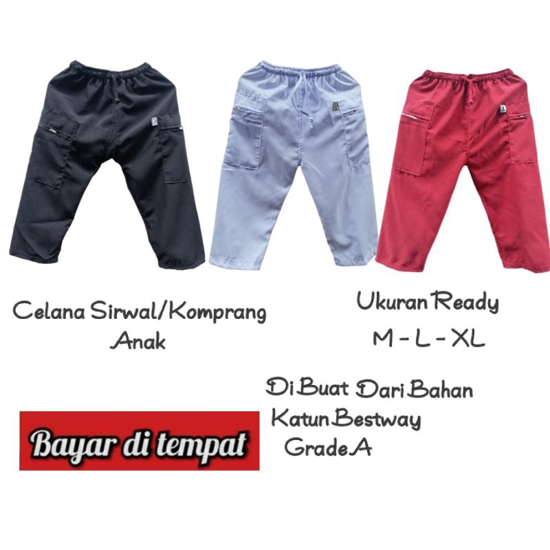 CELANA SIRWAL ANAK KUALITAS PREMIUM USIA 2-14 TAHUN