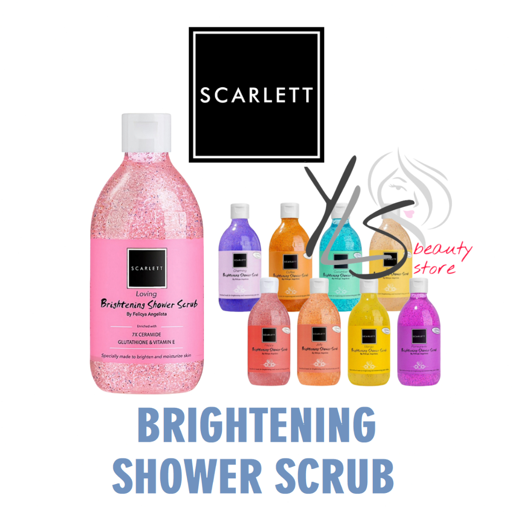 SCARLETT WHITENING SHOWER SCRUB - TERDAFTAR BPOM - SHOWER SCRUB SCARLETT - SCARLETT SHOWER SCRUB - SABUN MANDI - BODY WASH