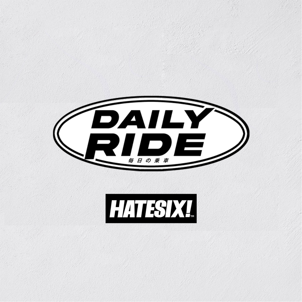 Stikcer decal Weekend Daily Ride Daily Weekend Driven Hatesix