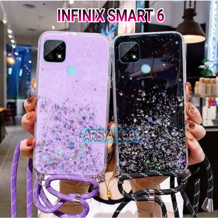 CASE GLITER +TALI ( INFINIX SMART 6 NFC  ) CASE TERBARU ,KEREN KECE 2023 - ARSYA 168