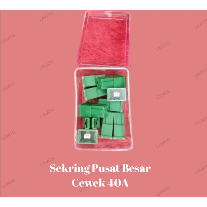 Sekring Pusat Besar Cewek 40A