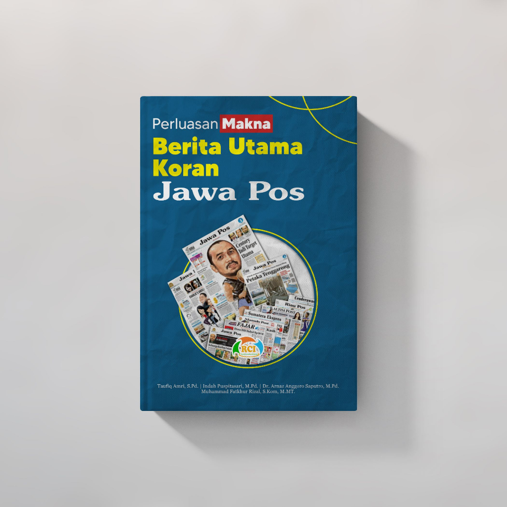 Perluasan Makna Berita Utama  Koran Jawa Pos | PRCI