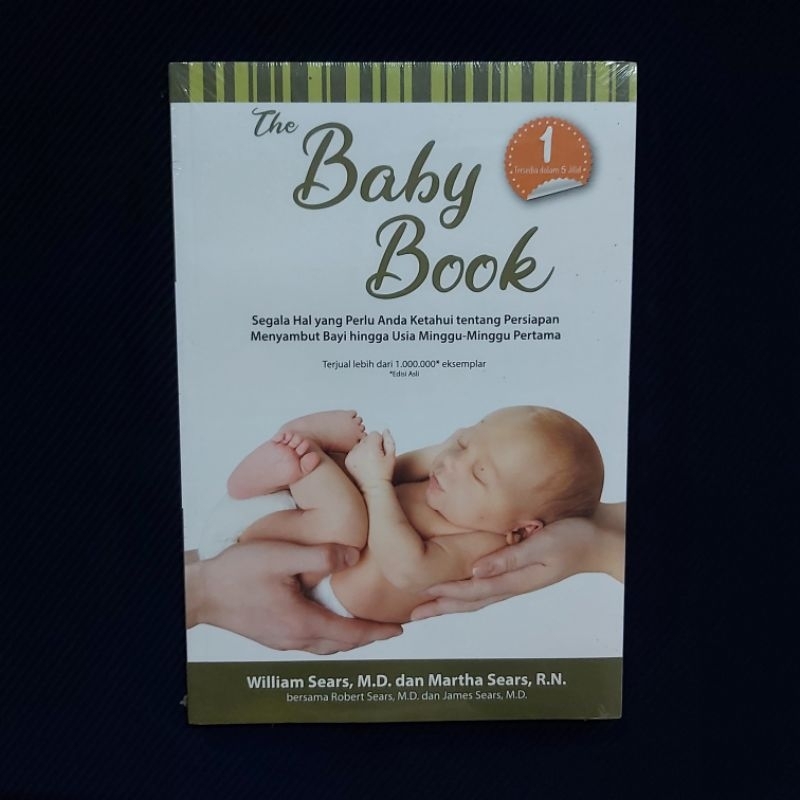Buku Original / The Baby Book #1 ● Segala Hal Yang Perlu Anda Ketahui Tentang Peraiapan Menyambut Ba