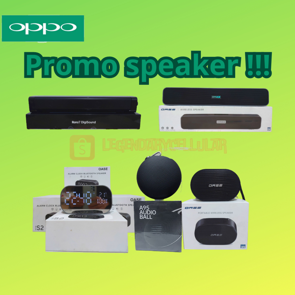 PROMO SPEAKER Digisound OPPO Reno 7 OASE S3 JETE S2 OASE KS1 A95 Ball