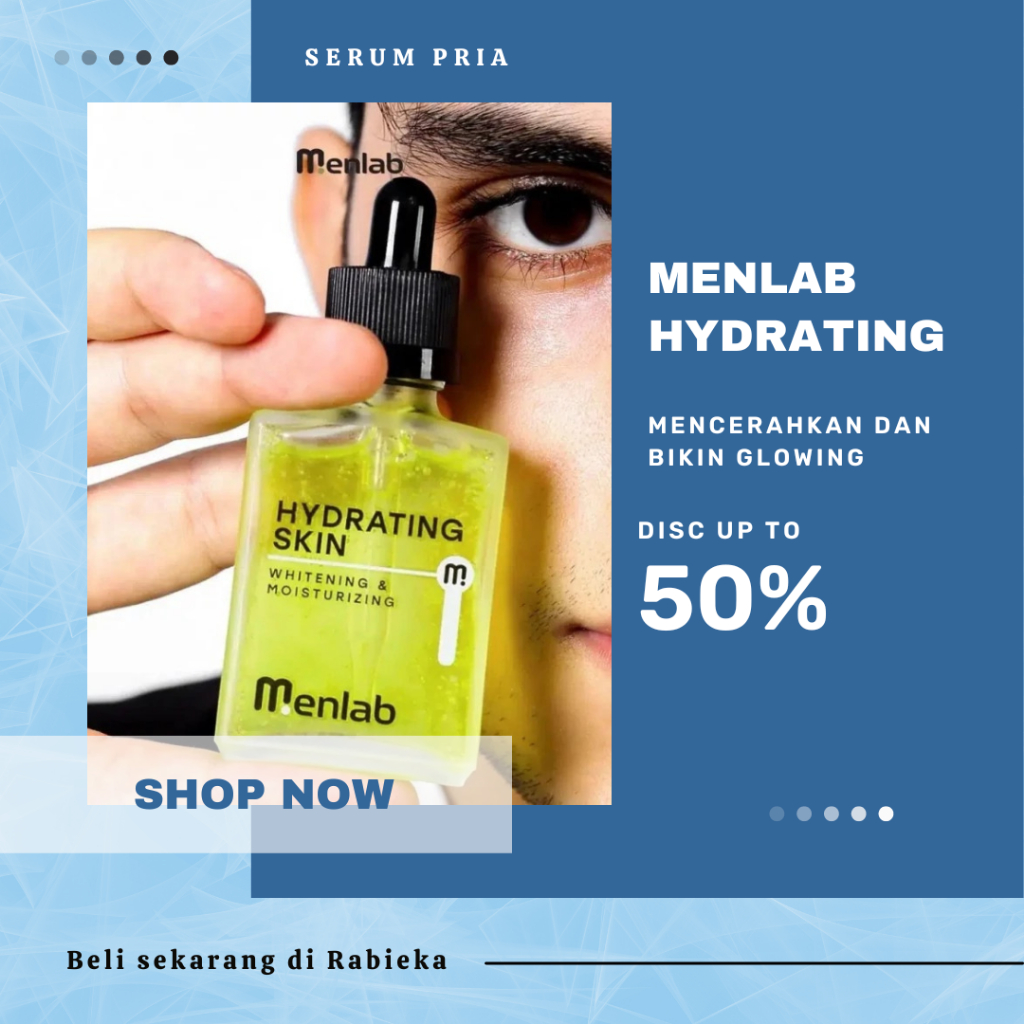 SERUM MENLAB HYDRATING SKIN SERUM MENLAB HYDRATING SERUM | MEN LAB SERUM PRIA ORIGINAL 100% BPOM
