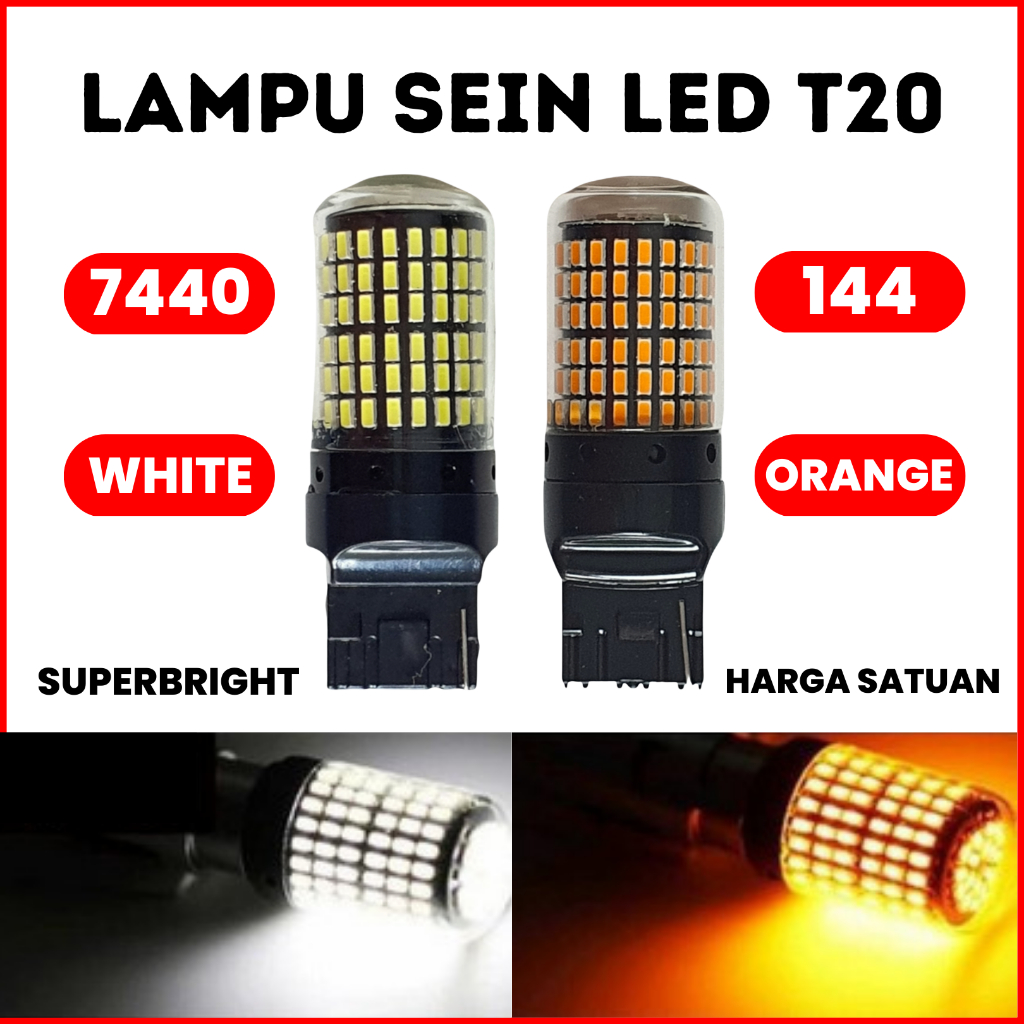 Lampu LED Sein Superbright T20 7440 Canbus 144smd - Sein, Kota, Mundur, Sign, Rem - SUPERBRIGHT SIGN SEIN DAJJAL