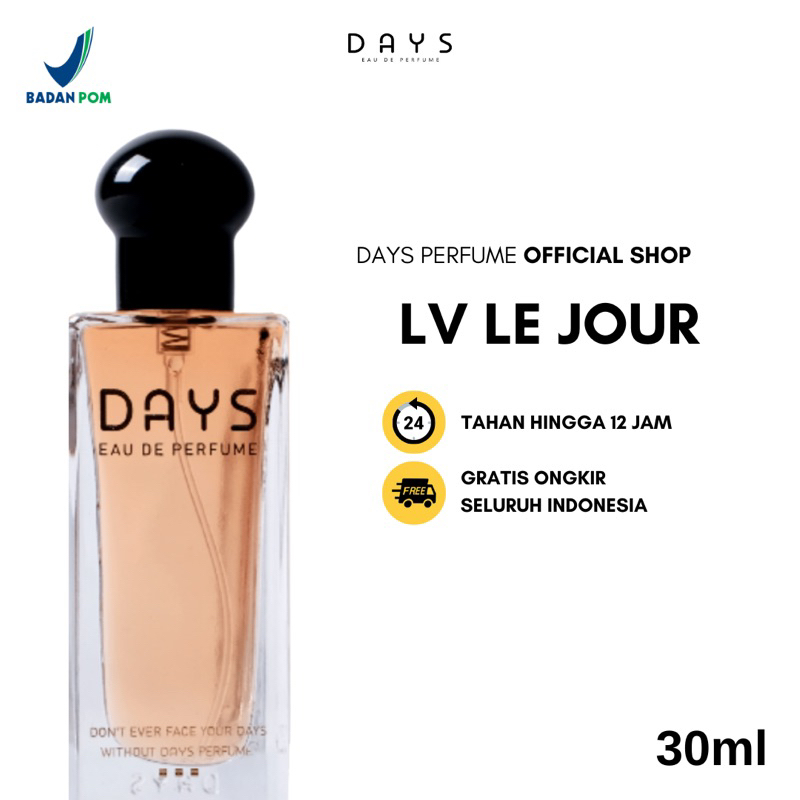 DAYS PARFUM LV LE JOUR / DAYS PARFUME ORIGINAL / MINYAK WANGI WANITA / MINYAK WANGI PRIA
