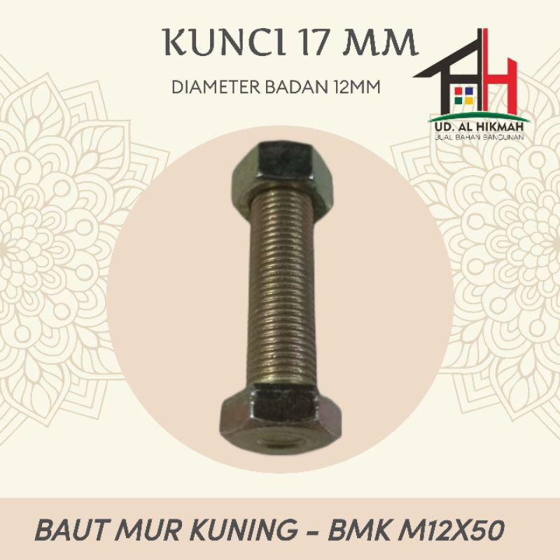 BAUT MUR HEX KUNING M12 X 50 M12X50 KUNCI 17 MM