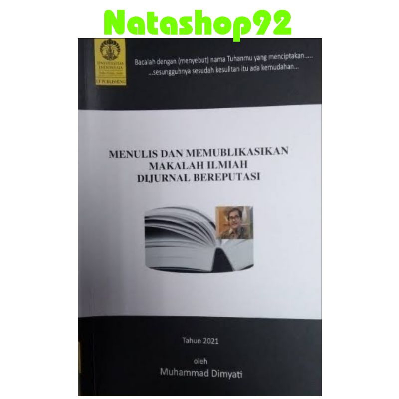 MENULIS DAN MEMUBLIKASIKAN MAKALAH ILMIAH DI JURNAL BEREPUTASI - MUHAMMAD DIMYATI