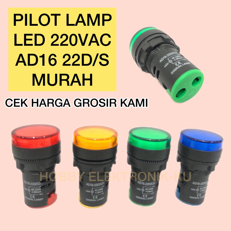 PILOT LAMP LED 22MM 220VAC AD16 22D/S MURAH