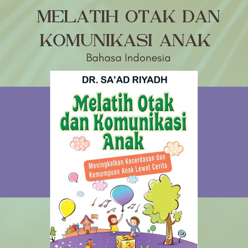 

[Bahasa Indonesia] Melatih Otak dan Komunikasi Anak