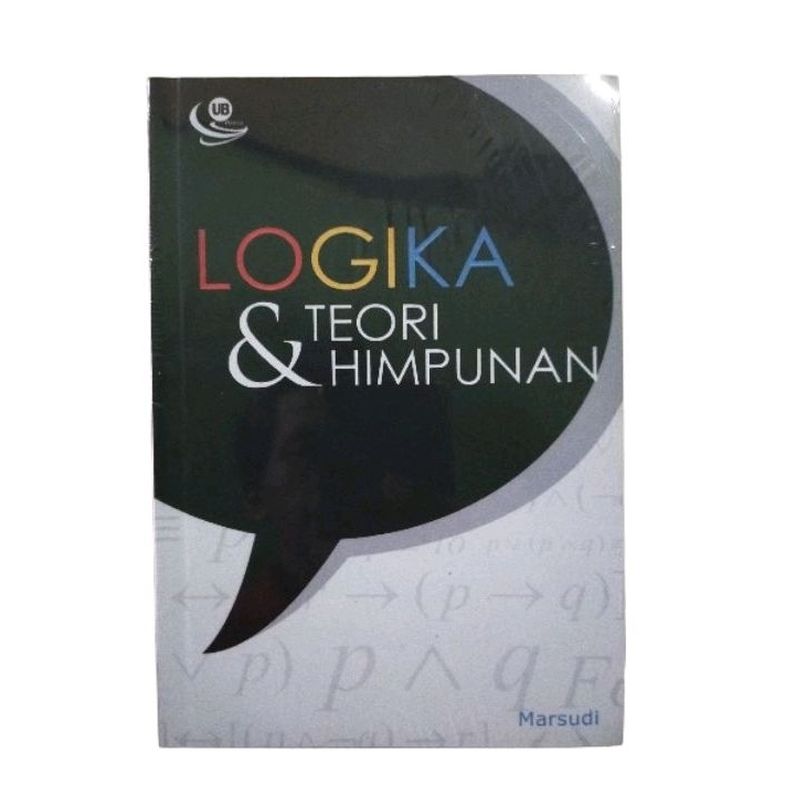 Logika dan Teori Himpunan - Marsudi
