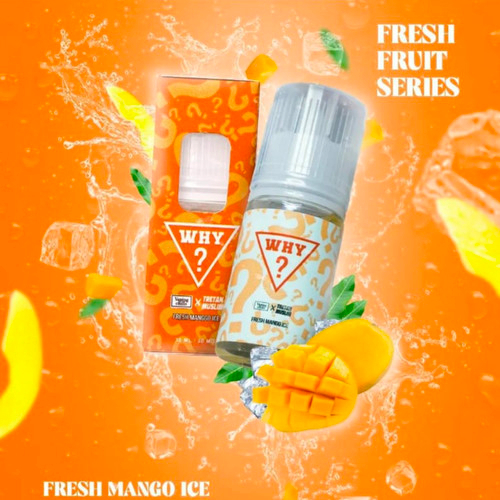 LIQUIDS WHY FRESH FRUIT SERIES FRESH MANGO ICE 30ML 30MG