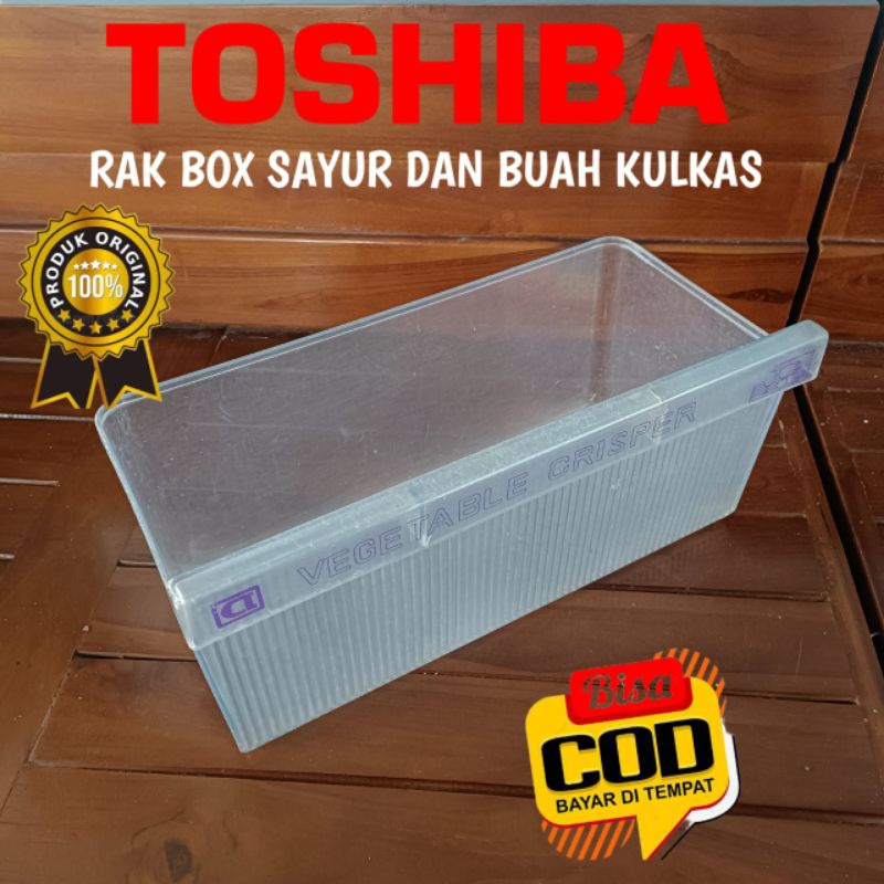 RAK BOX SAYUR DAN BUAH KULKAS TOSHIBA GLACIO ORIGINAL 1 PINTU