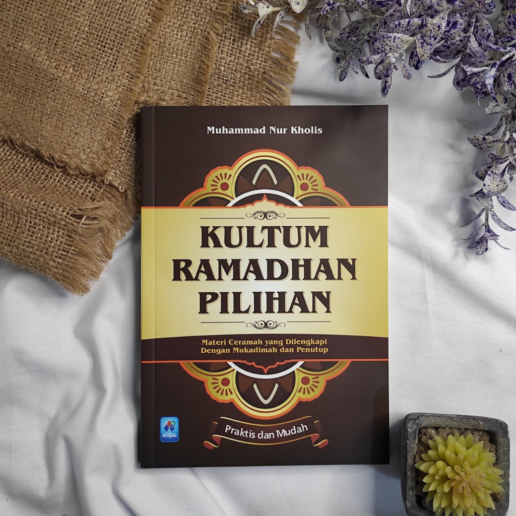 

Kultum Ramadhan Pilihan - Pustaka Arafah